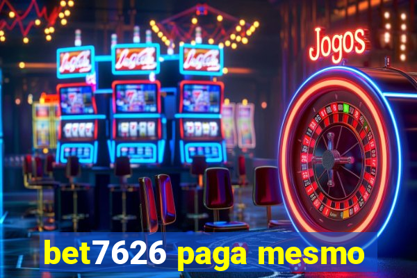 bet7626 paga mesmo